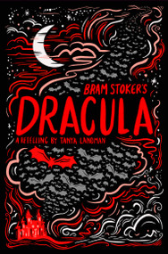 Bram Stoker's Dracula by Tanya Landman, 9781454962786