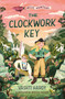The Clockwork Key by Vashti Hardy, Rebecca Sheerin, 9781454962816