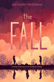 The Fall - 9781454962847 by Anthony McGowan, 9781454962847