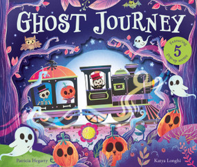 Ghost Journey by Patricia Hegarty, Katya Longhi, 9781454967088