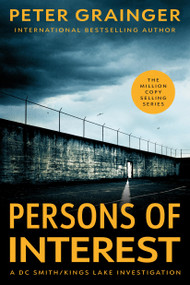 Persons of Interest (A Novel) by Peter Grainger, 9781454968580