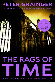 The Rags of Time (A Novel) - 9781454968627 by Peter Grainger, 9781454968627