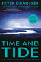 Time and Tide (A Novel) - 9781454968641 by Peter Grainger