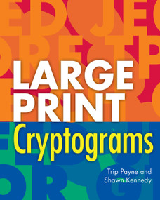 Large Print Cryptograms - 9781454968948 by Trip Payne, Shawn Kennedy, 9781454968948