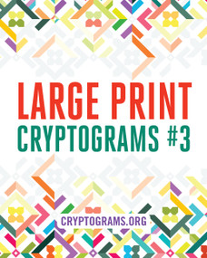 Large Print Cryptograms #3 - 9781454968955 by Cryptograms.org, 9781454968955