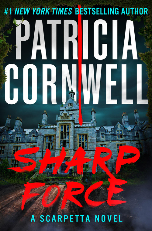 Sharp Force - 9781538773987 by Patricia Cornwell, 9781538773987