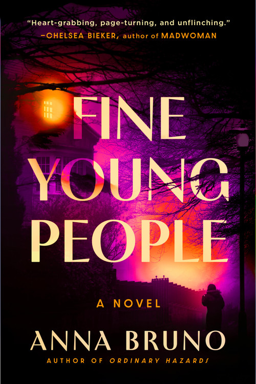 Fine Young People (A Novel) - 9781643757018 by Anna Bruno