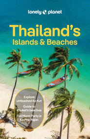 Lonely Planet Thailand's Islands & Beaches - 9781788688895 by Austin Bush, Philipp Meier, Chawadee Nualkhair, Choltanutkun Tun-atiruj, 9781788688895