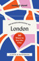 Lonely Planet Neighbourhoods of London (50 Ways to See the City) by Lonely Planet, 9781806532971