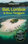 Lonely Planet Bali, Lombok & Nusa Tenggara - 9781837584314 by Sarah Reid, Jade Bremner, Mark Eveleigh, Narina Exelby, Marco Ferrarese, Leyla Rose, 9781837584314