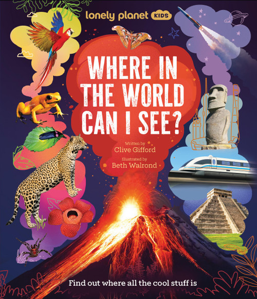 Lonely Planet Kids Where In The World Can I See? by Clive Gifford, Beth Waldrond, 9781837588688