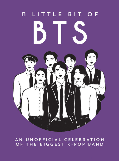 A Little Bit of BTS (An Unofficial Celebration of the Biggest K-Pop Band) by Summersdale Publishers, 9781837998258