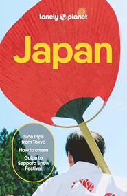 Lonely Planet Japan - 9781838698140 by Selena Takigawa Hoy, Ray Bartlett, Rob Goss, Felicity Hughes, Jessica Korteman, Craig McLachlan, Rebecca Milner, Winnie Tan, Phillip Tang, Wendy Yanagihara, 9781838698140