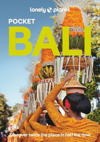 Lonely Planet Pocket Bali by Sarah Reid, Jade Bremner, Mark Eveleigh, Narina Exelby, Marco Farrarese, Leyla Rose, 9781838698706