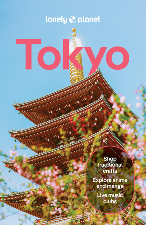 Lonely Planet Tokyo - 9781838699703 by Rob Goss, Cherise Fong, Todd Fong, Melinda Joe, Louise George Kittaka, Kim Kahan, Winnie Tan, Manami Okazaki, 9781838699703