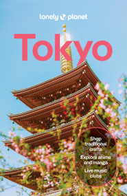 Lonely Planet Tokyo - 9781838699703 by Rob Goss, Cherise Fong, Todd Fong, Melinda Joe, Kim Kahan, Louise George Kittaka, Manami Okazaki, Winnie Tan, 9781838699703