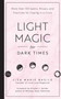 Light Magic for Dark Times (More than 100 Spells, Rituals, and Practices for Coping in a Crisis) - 9798317901127 by Lisa Marie Basile, Kristen J. Sollee, 9798317901127