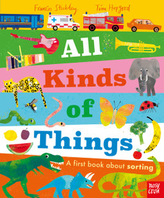 All Kinds of Things by Tim Hopgood, Frances Stickley, 9798887772561