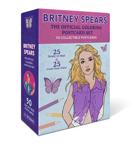 Britney Spears: The Official Coloring Postcard Set (50 Collectible Postcards (25 Ready-to-Mail + 25 Color-Your-Own!)) by Running Press, 9798894141978