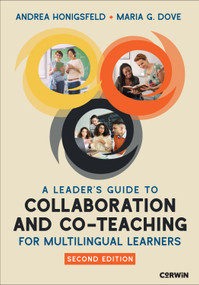 A Leader′s Guide to Collaboration and Co-Teaching for Multilingual Learners by Andrea Honigsfeld, Maria G. Dove, 9781071932193