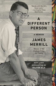 A Different Person (A Memoir) by James Merrill, Hilton Als, 9798217007677