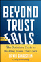 Beyond Trust Falls (The Definitive Guide to Building Teams That Click) by David Goldstein, 9781394383184