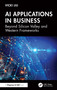AI Applications in Business (Beyond Silicon Valley and Western Frameworks) by Vicki Liu, 9781041082880