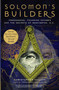 Solomon's Builders (Freemasons, Founding Fathers and the Secrets of Washington D.C.) by Christopher Hodapp, 9781569755792