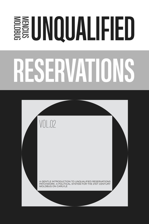 Unqualified Reservations: Volume 2 by Curtis Yarvin, 9781959403500
