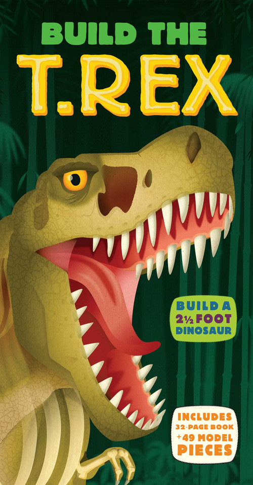 Build the T. Rex by Darren Naish, Mark Ruffle, Galia Bernstein, 9781607104155