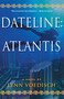 Dateline:Atlantis by Lynn oedisch, 9781611880885