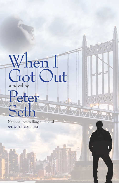 When I Got Out - 9781611882650 by Peter Seth, 9781611882650
