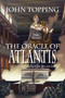 The Oracle of Atlantis (A Novel) by John Topping, 9781611884074