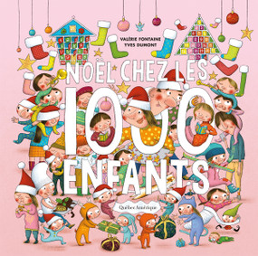 Noël chez les 1000 enfants (French Edition) by Valérie Fontaine, Yves Dumont, 9782764447901