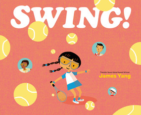 Swing! by James Yang, James Yang, 9780593693100