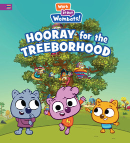 Hooray for the Treeborhood (A Work It Out Wombats Story (A Picture Book About Emotions, Feelings, and Social-Emotional Learning for Kids Ages 3-7)) by Candlewick Press, WGBH Enterprises, 9781536243062
