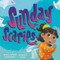 Sunday Scaries by Debra Kempf Shumaker, Lavanya Naidu, 9780593904381