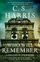 Who Will Remember - 9780593639238 by C. S. Harris, 9780593639238