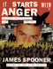 It Starts with Anger (A Punk Beginning. An AFROPUNK Ending.) by James Spooner, 9780593701386