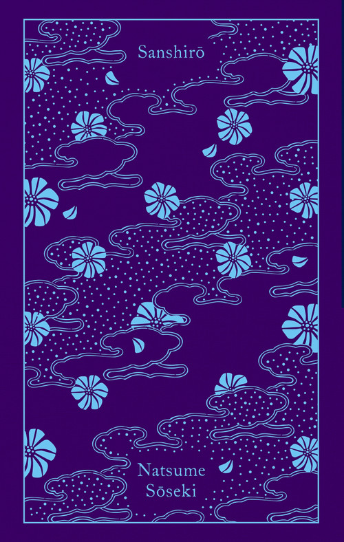 Sanshiro - 9780241739839 by Natsume Soseki, Jay Rubin, Haruki Murakami, Jay Rubin, Coralie Bickford-Smith, 9780241739839