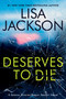 Deserves To Die - 9781496761583 by Lisa Jackson, 9781496761583