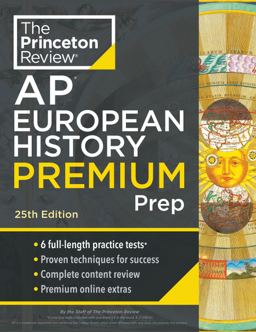 Princeton Review AP European History Premium Prep, 25th Edition (6 Practice Tests + Digital Practice Online + Content Review) by The Princeton Review, 9798217125104