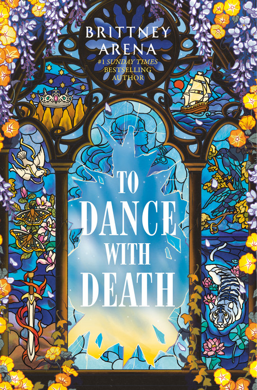 To Dance with Death by Brittney Arena, 9780593973226