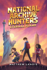 National Archive Hunters 2: Eternal Flame - 9781645952268 by Matthew Landis, 9781645952268