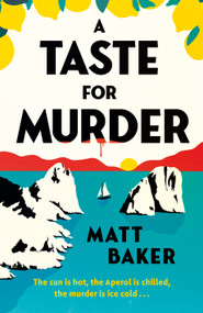 A Taste for Murder (A Novel) - 9798892427531 by Matt Baker, 9798892427531