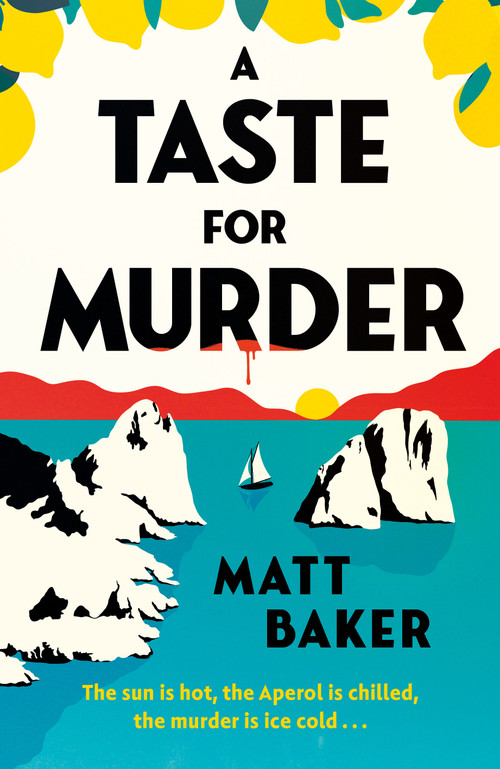 A Taste for Murder (A Novel) - 9798892427531 by Matt Baker, 9798892427531