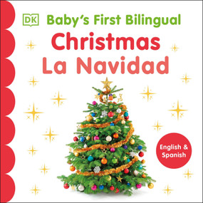 Bilingual Baby's First Bilingual Christmas / La Navidad by DK, 9798217305636