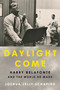 Daylight Come (Harry Belafonte and the World He Made) by Joshua Jelly-Schapiro, Henry Louis Gates, Jr., 9780593652701