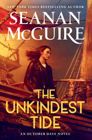 The Unkindest Tide - 9780756421236 by Seanan McGuire