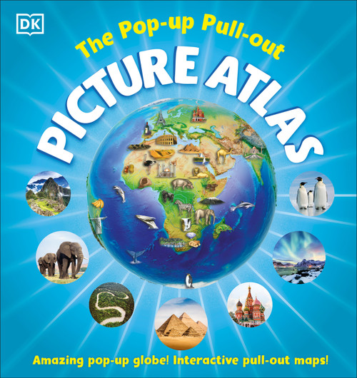 The Pop-up Pull-out Picture Atlas by DK, 9780593969465